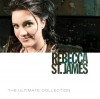 Product Image: Rebecca St James - The Ultimate Collection