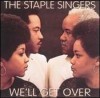 Product Image: Staple Singers - We'll Get Over