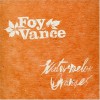 Product Image: Foy Vance - Watermelon Oranges