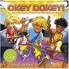 Doug Horley - Okey Dokey! : Fun And Funky Praise And Worship For Kids