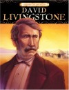 Chronicles of Faith: David Livingstone