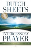 Dutch Sheets - Intercessory Prayer
