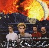 Product Image: One Cross - Wecome To The Real World...