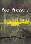 Chip & Helen Kendall - Youth Bible Study Guide: Peer Pressure