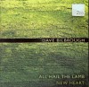 Product Image: Dave Bilbrough - New Heart/All Hail The Lamb