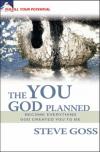 Steve Goss - The You God Planned