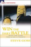 Steve Goss - Win the Daily Battle: Resist and Stand Firm in God's Strength