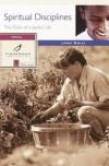 Larry Sibley - Spiritual Disciplines: The Tasks of a Joyful Life