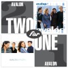 Product Image: Avalon - Two For One: Avalon/O2 Avalon Remixed