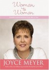 Joyce Meyer - Woman to Woman: Candid Conversations From Me To You
