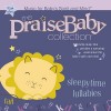Product Image: Praise Baby - The Praise Baby Collection: Sleepy Time Lullabies