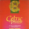 Product Image: Sammy Horner - Celtic Praise Vol 2: T-Allt Ruadh (The Red Burn)