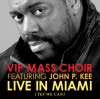 John P Kee - Live In Miami