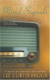 Liz Curtis Higgs - Mixed Signals