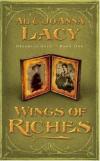 Al & JoAnna Lacy - Wings of Riches