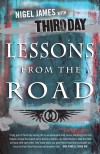 Nigel James with Third Day - Lessons From The Road