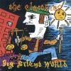 The Electrics - Big Silent World