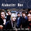 Alabaster Box - Love On The Radio