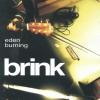 Product Image: Eden Burning - Brink