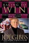 Joe Gibbs & Ken Abraham - Racing to Win