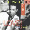 Product Image: Vince Ebo - Love Is The Better Way