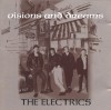 The Electrics - Visions And Dreams