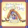 Tim Dowley - My First Story of Christmas