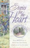 Alice Gray - Stories for the Heart: Over 100 Stories to Encourage Your Soul