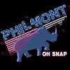 Product Image: Philmont - Oh Snap