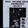Product Image: H.O.G. - The Good, The Bad And The Ugly! CD 1 Of 3,