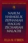 Julia M. O'Brien - Nahum, Habakkuk, Zephaniah, Haggai, Zechariah, Malachi (Abingdon Old Testament Commentaries)