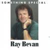 Product Image: Ray Bevan - Something Special