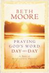 Ben Moore - Praying God's Word Day by Day