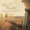 Sandi Patty - Quiet Hearts: Songs Of Restful Peace For Women