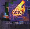 Ambient Theology - Ambient Theology
