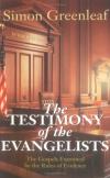 Simon Greenleaf - The Testimony of the Evangelists