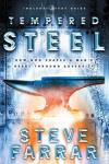 Steve Farrar - Tempered Steel: How God Shapes a Man's Heart Through Adversity