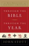John Stott - Through the Bible Through the Year