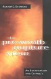 Renald E. Showers - The Pre-Wrath Rapture View
