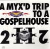 Scott Blackwell - A Myx'd Trip To A Gospel House 2