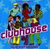 Product Image: Scott Blackwell - Clubhouse: A Continuous Beatmix