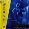 Product Image: Andy Park - Eternity: Acoustic Worship