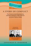 Jonathan D Burnham - A Story of Conflict: The Controversial Relationship Between Benjamin Wills Newton and John Nelson Darby (Studies in Evangelical History & Thought)