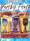 White, Norman & Miller - Worship Feast