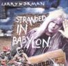 Larry Norman - Stranded In Babylon