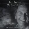 Product Image: Pat Boone - The Sweetest Song: 20 Favourite Gospel Songs