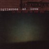 Vigilantes Of Love - To The Roof Of The Sky