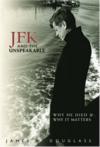 James W. Douglass - JFK and the Unspeakable: Why He Died and Why it Matters