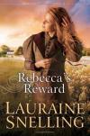 Lauraine Snelling - Rebecca's Reward