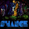 S'dANCE - And The Angels Raved On
